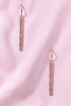 KEEP CALM FIGHT ON PINK RIBBON BAR DANGLE EARRING