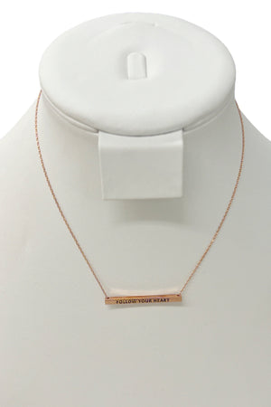 FOLLOW YOUR HEART Bar Pendant Necklace