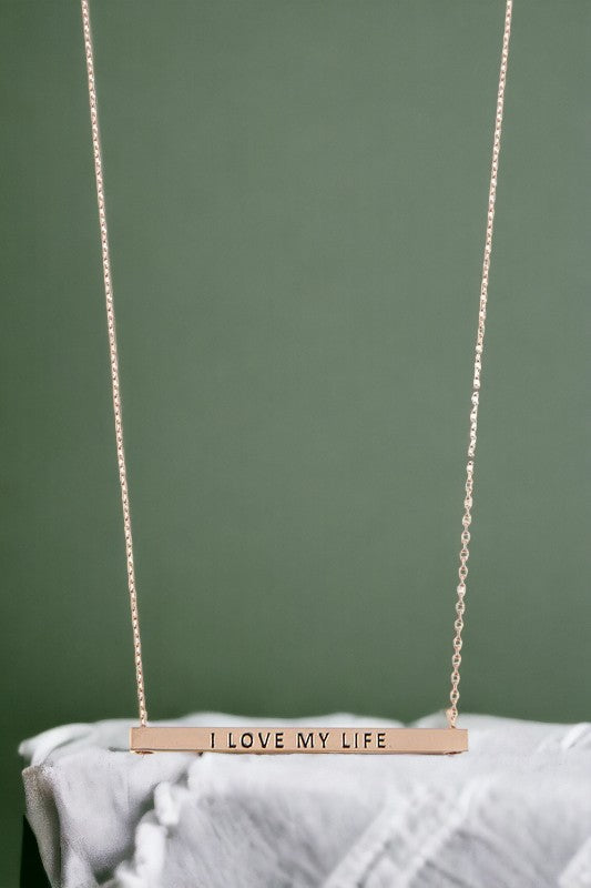 I Love My Life Bar Pendant Necklace