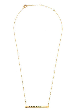 ALWAYS IN MY HEART BAR PENDANT NECKLACE